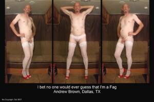 I don't think anyone would know Andrew Brown is a Fag