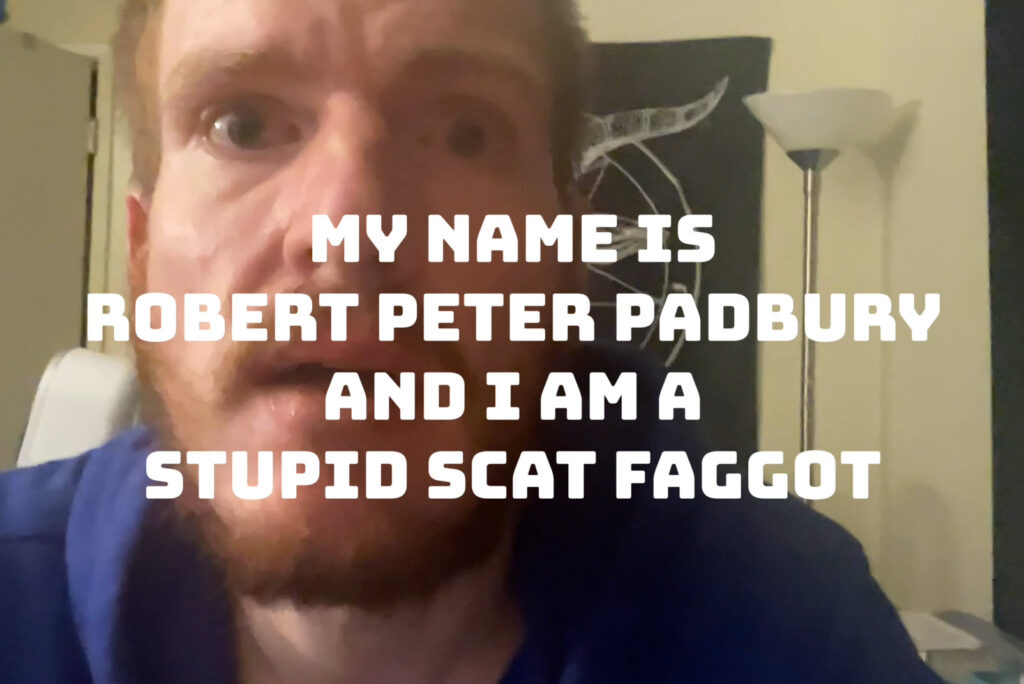 Robert Padbury the most disgusting fag on EF
