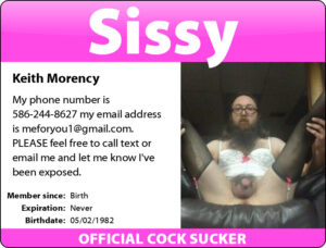 Sissy Fag Keith Morency from Michigan