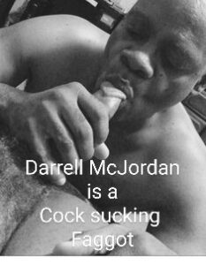 Faggot Darrell McJordan