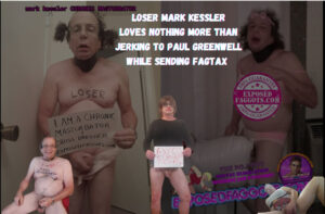 Fag Loser mark kessler masturbates to Paul Greenwell while sending FagTAX