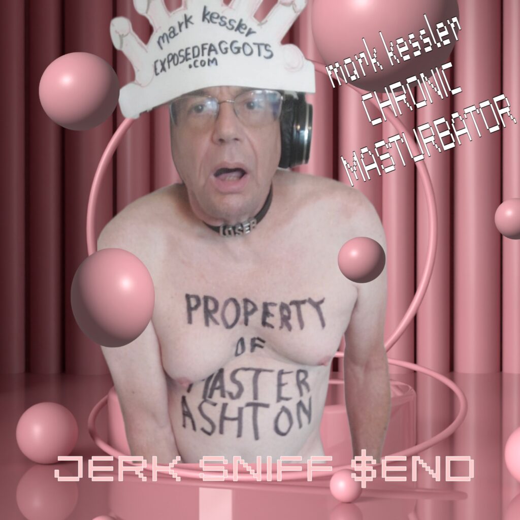 mark kessler JERK SNIFF SEND LOSER$