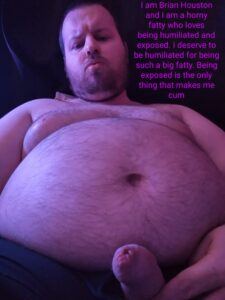 I am Brian Houston I am a horny fatty who needs to be exposed