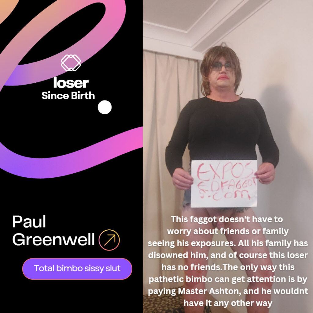 Faggot Paul Greenwell daily 1