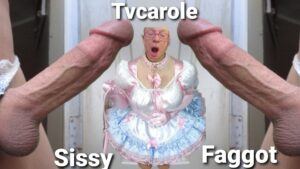 Tvcarole sissy faggot cock eater