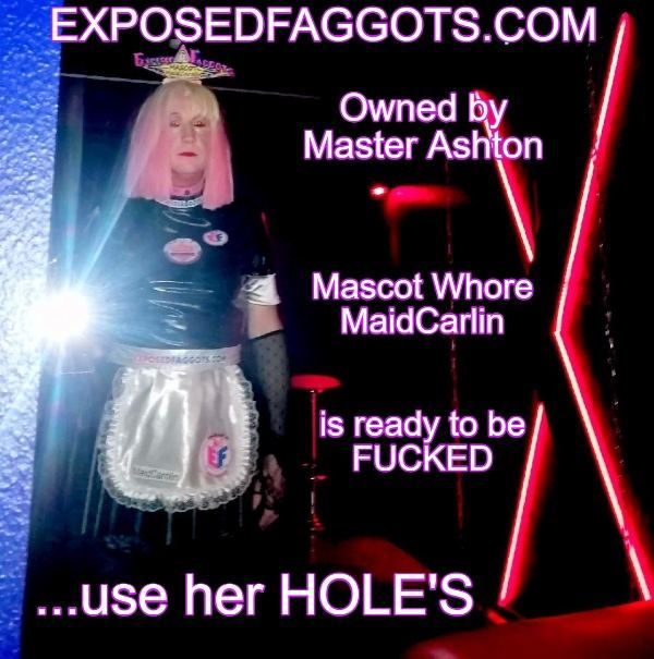 exposedfaggots com owned by master ashton mascot whore maidcarlin is ready to be 333507 1