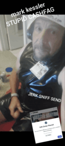 mark kessler STUPID CASHFAG ORDER PLACED