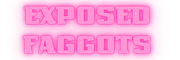 Exposedfaggots.com