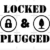 Group logo of Locked and plugged