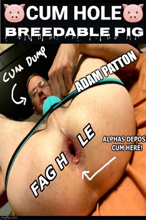 Cum pig Adam patton