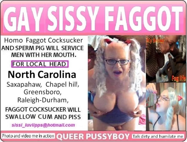 exposed gay sissy faggot NC 1