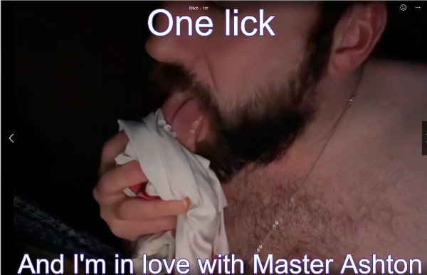 One lick... And I'm in love with Master Ashton  
